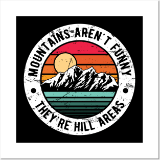 Dad Joke Retro Mountains Aren’t Funny They’re Hill Areas Adult Jokes Posters and Art